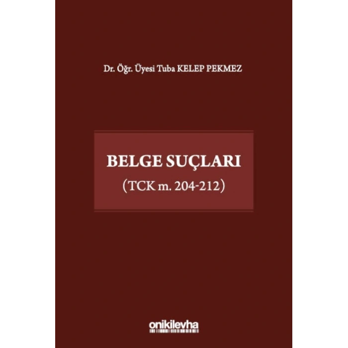 Belge Suçları (TCK m. 204-212)
