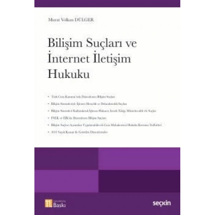 Bilişim Suçları ve İnternet İletişim Hukuku
