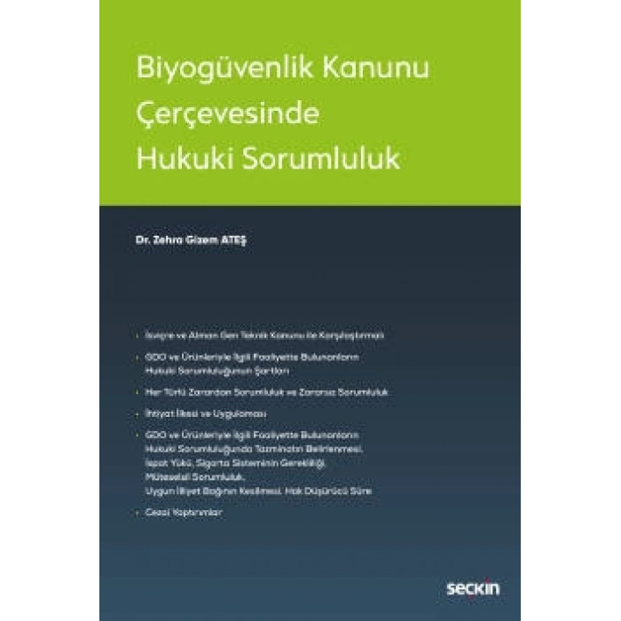 Biyogüvenlik Kanunu Çerçevesinde<br />Hukuki Sorumluluk