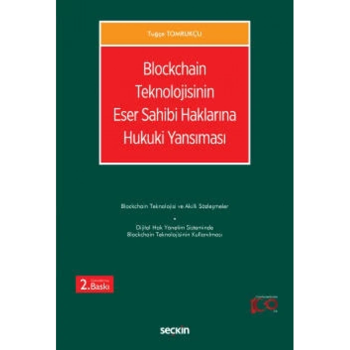 Blockchain Teknolojisinin Eser Sahibi Haklarına Hukuki Yansıması