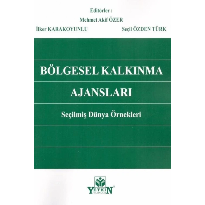 Bölgesel Kalkınma Ajansları Seçilmiş Dünya Örnekleri