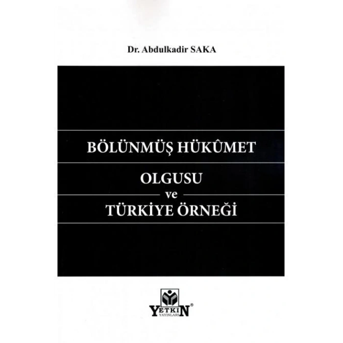 Bölünmüş Hükümet Olgusu ve Türkiye Örneği