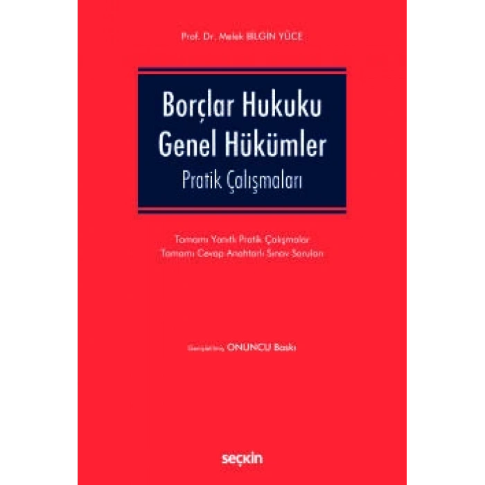 Borçlar Hukuku Genel Hükümler Pratik Çalışmaları