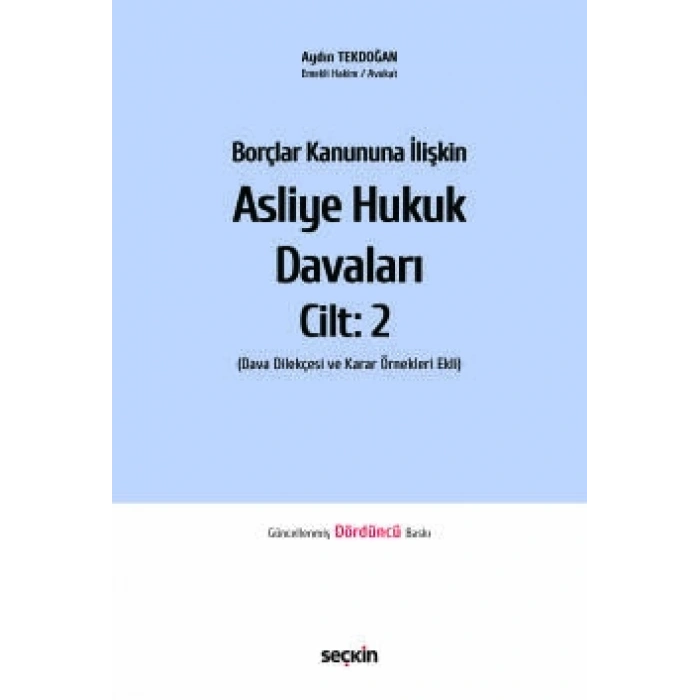Borçlar Kanununa İlişkinAsliye Hukuk Davaları C: 2