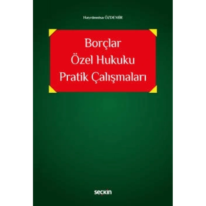 Borçlar Özel Hukuku Pratik Çalışmaları