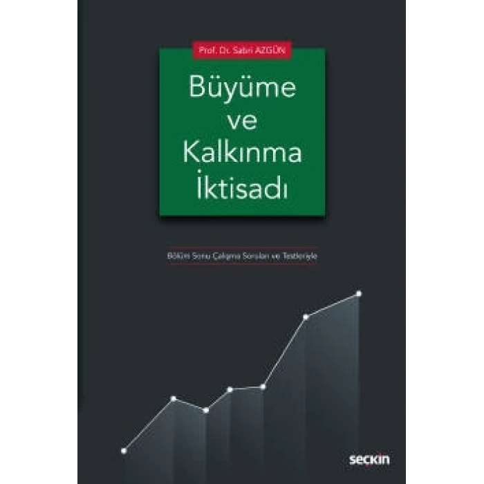 Büyüme ve Kalkınma İktisadı