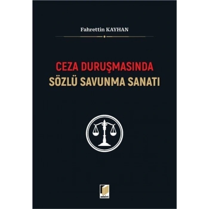 Ceza Duruşmasında Sözlü Savunma Sanatı