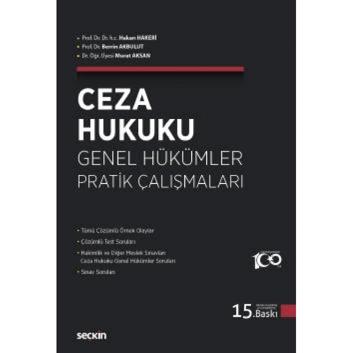 Ceza Hukuku Genel Hükümler Pratik Çalışmaları