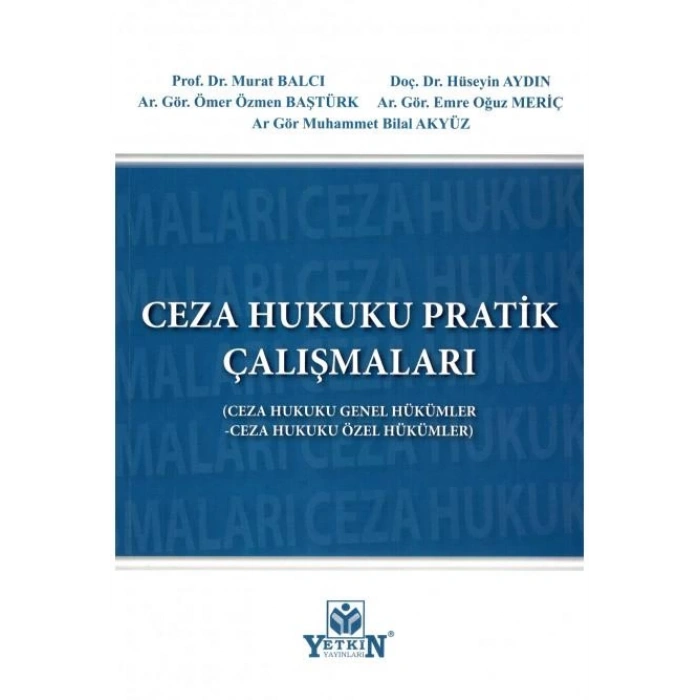 Ceza Hukuku Pratik Çalışmaları