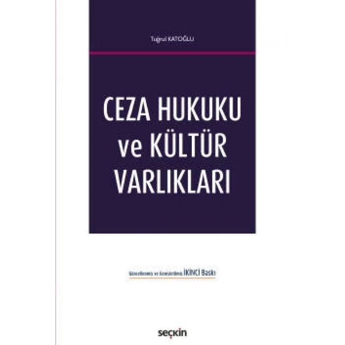 Ceza Hukuku ve Kültür Varlıkları
