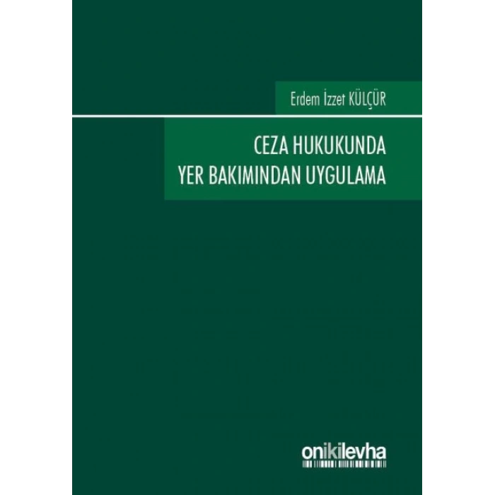 Ceza Hukukunda Yer Bakımından Uygulama