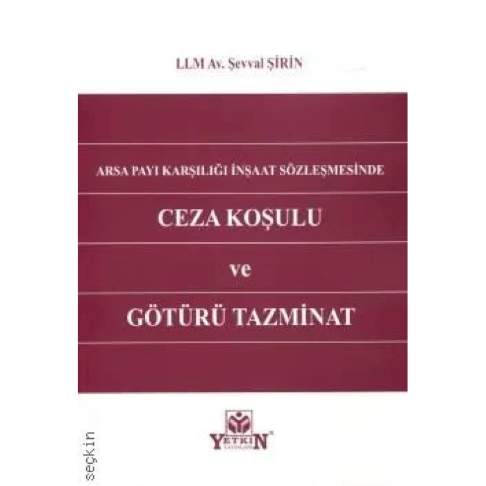 Ceza Koşulu ve Götürü Tazminatı