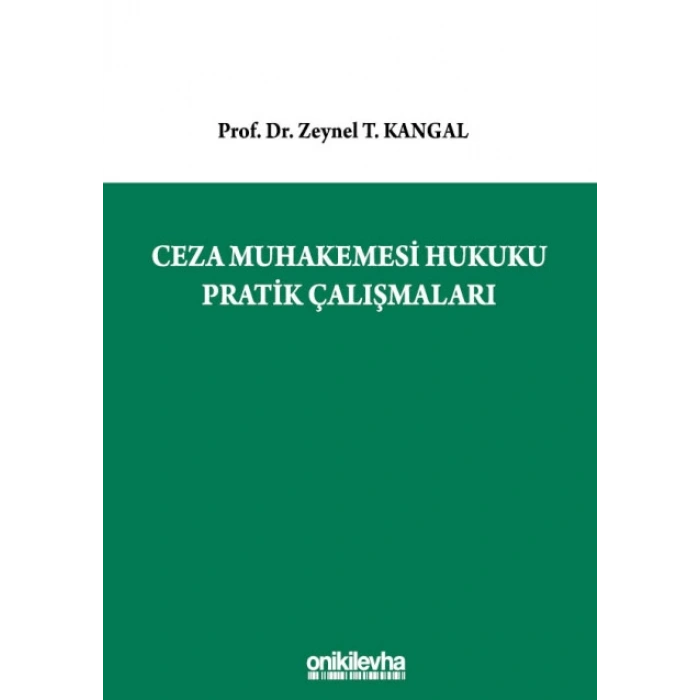 Ceza Muhakemesi Hukuku Pratik Çalışmaları