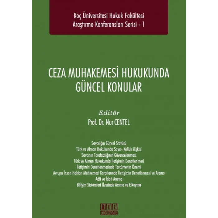 Ceza Muhakemesi Hukukunda Güncel Konular
