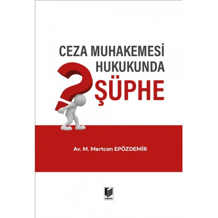 Ceza Muhakemesi Hukukunda Şüphe