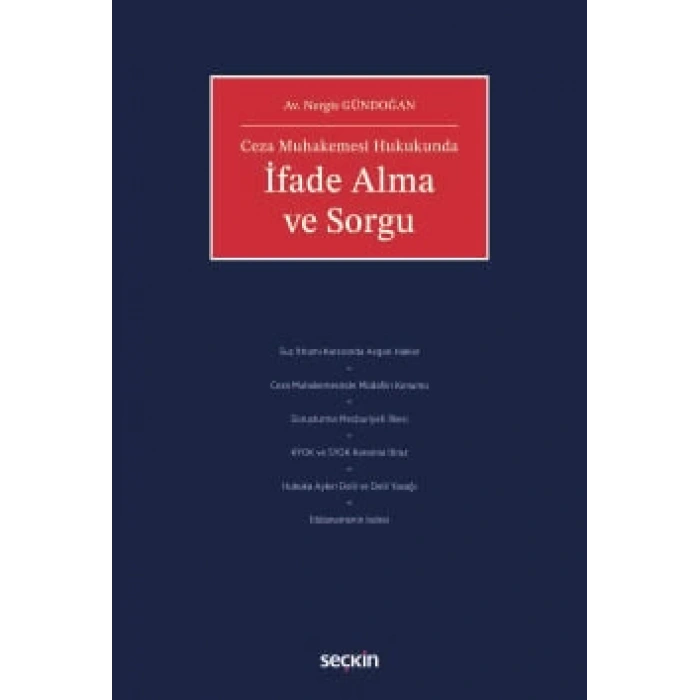 Ceza Muhakemesi Hukukundaİfade Alma ve Sorgu