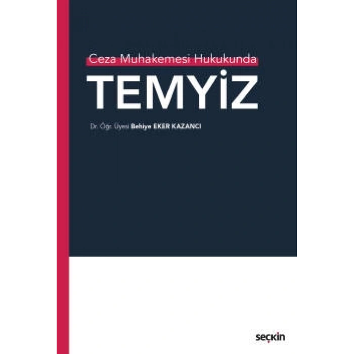 Ceza Muhakemesi HukukundaTemyiz