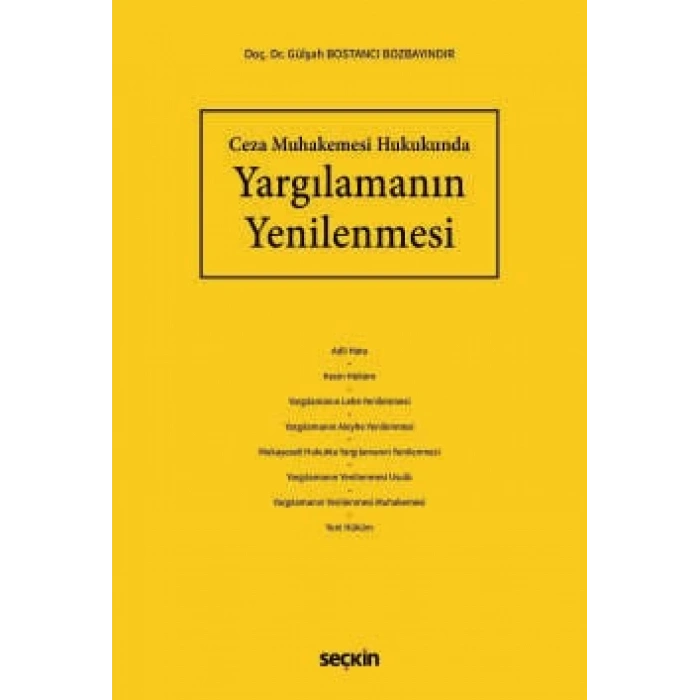 Ceza Muhakemesi HukukundaYargılamanın Yenilenmesi