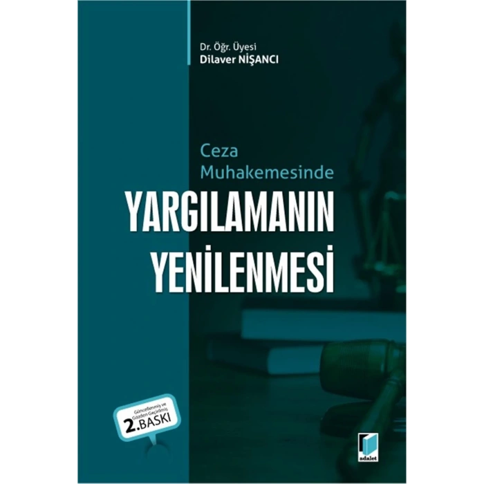 Ceza Muhakemesinde Yargılamanın Yenilenmesi