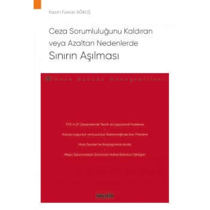 Ceza Sorumluluğunu Kaldıran veya <br />Azaltan Nedenlerde Sınırın Aşılması