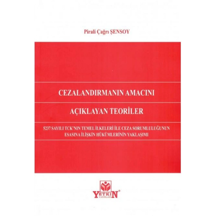 Cezalandırmanın Amacını Açıklayan Teoriler