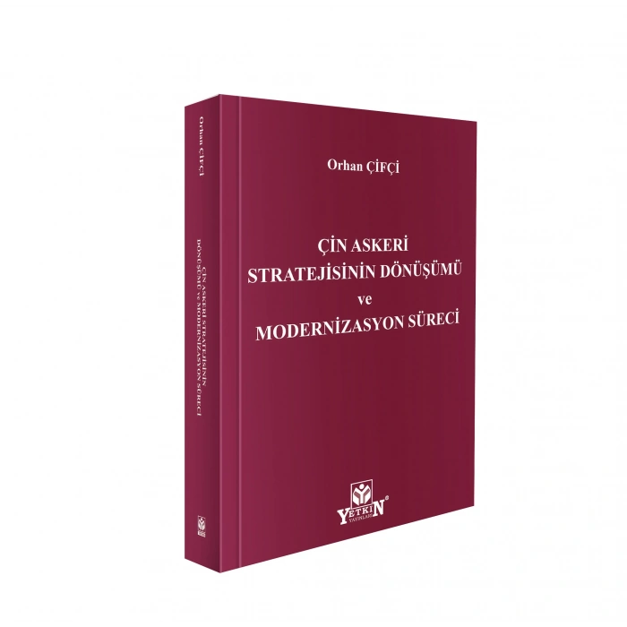 Çin Askeri Stratejisinin Dönüşümü ve Modernizasyon Süreci