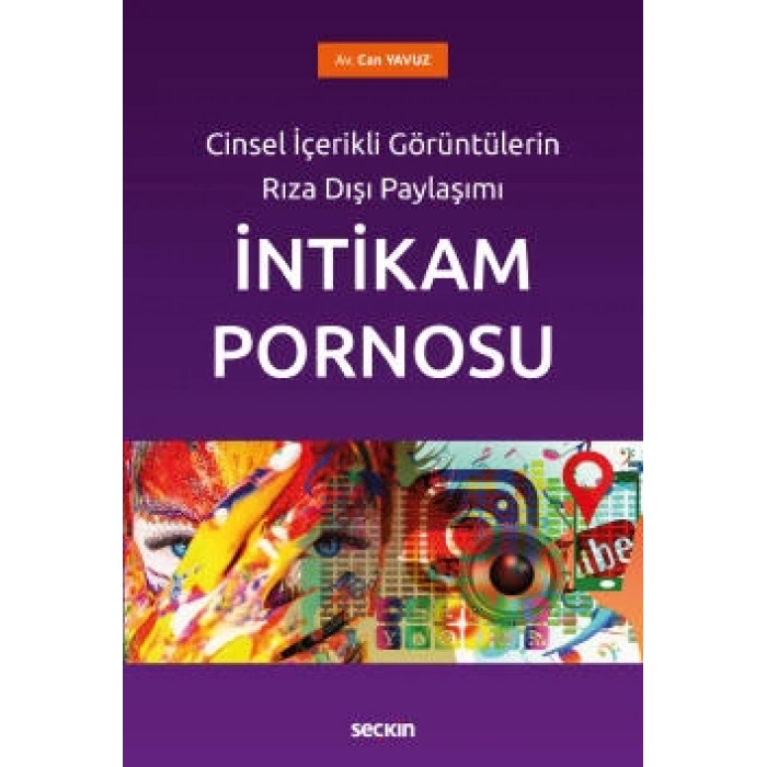 Cinsel İçerikli Görüntülerin Rıza Dışı Paylaşımıİntikam Pornosu