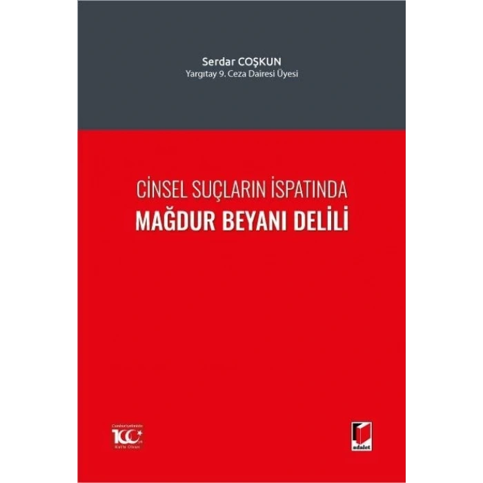 Cinsel Suçların İspatında Mağdur Beyanı Delili