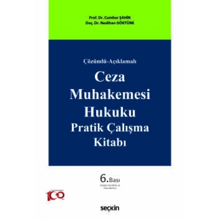 Çözümlü–AçıklamalıCeza Muhakemesi Hukuku Pratik Çalışma Kitabı