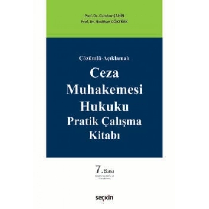 Çözümlü–AçıklamalıCeza Muhakemesi Hukuku Pratik Çalışma Kitabı