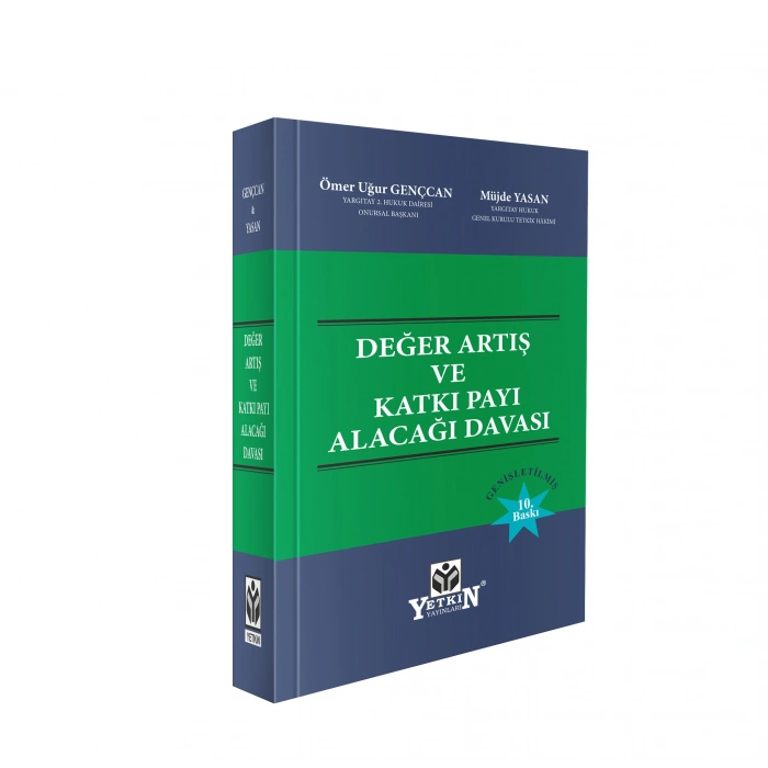 Değer Artış ve Katkı Payı Alacağı Davası