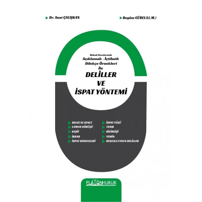 DELİLLER VE İSPAT YÖNTEMİ