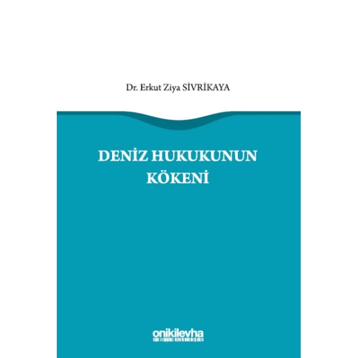 Deniz Hukukunun Kökeni