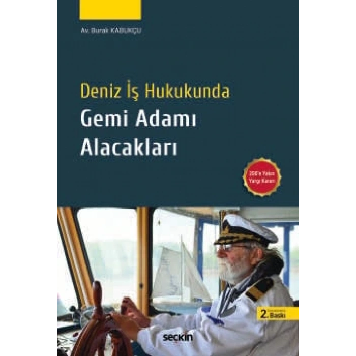 Deniz İş Hukukunda Gemi Adamı Alacakları