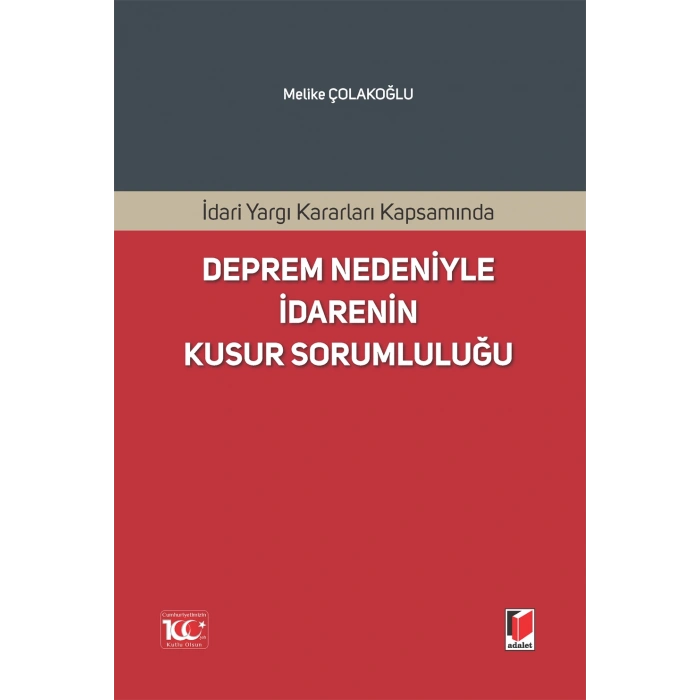 Deprem Nedeniyle İdarenin Kusur Sorumluluğu
