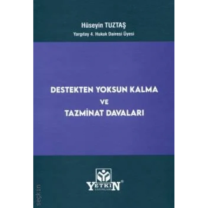 Destekten Yoksun Kalma ve Tazminat Davaları