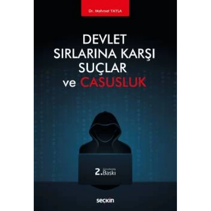 Devlet Sırlarına Karşı Suçlar ve Casusluk