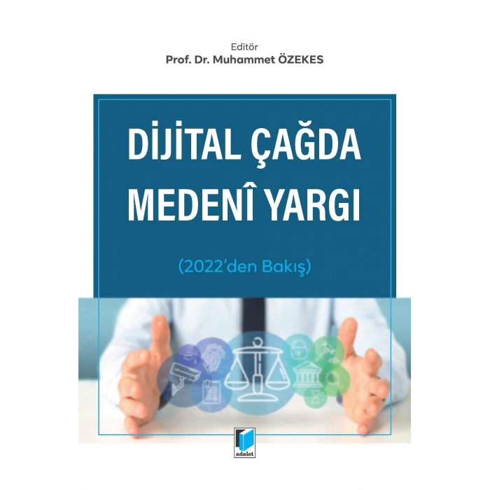 Dijital Çağda Medeni Yargı