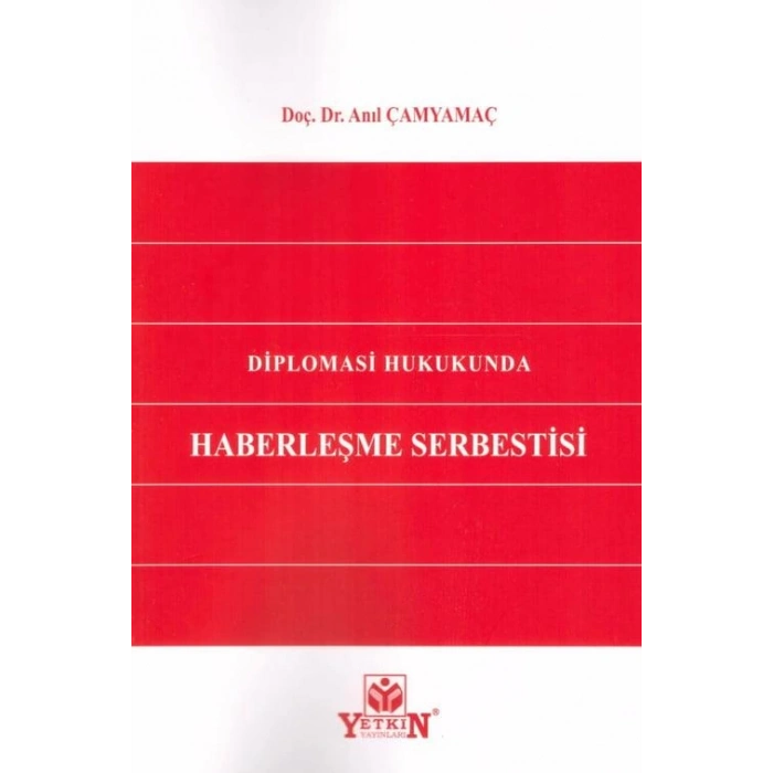 Diplomasi Hukukunda Haberleşme Serbestisi