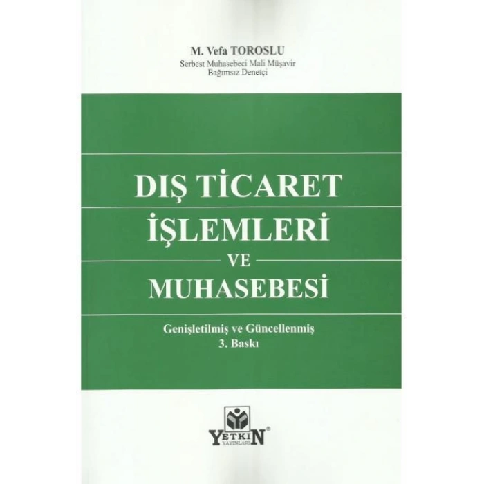 Dış Ticaret İşlemleri ve Muhasebesi