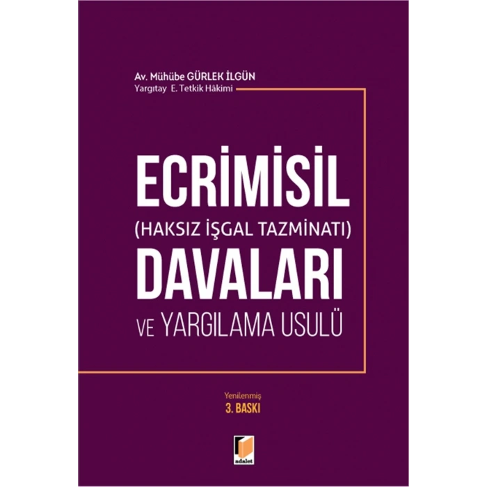 Ecrimisil (Haksız İşgal Tazminatı) Davaları ve Yargılama Usulü (Tıpkı Basım)