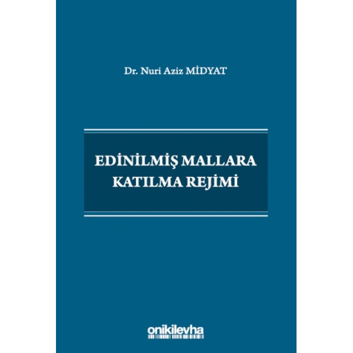 Edinilmiş Mallara Katılma Rejimi