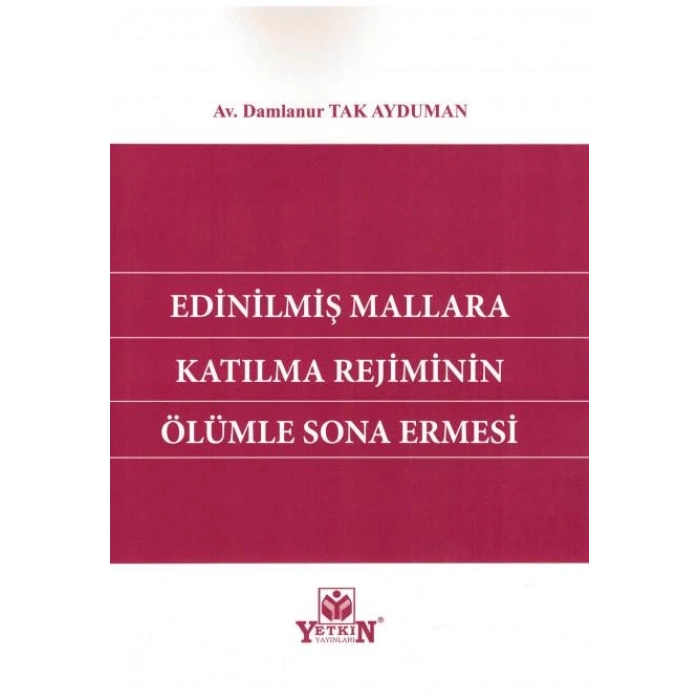 Edinilmiş Mallara Katılma Rejiminin Ölümle Sona Ermesi