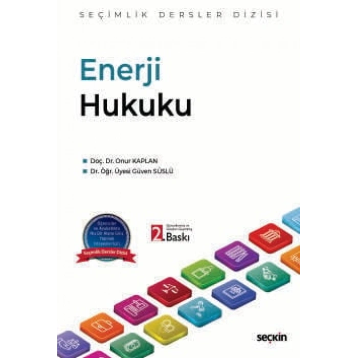 Enerji Hukuku – Seçimlik Dersler Dizisi –