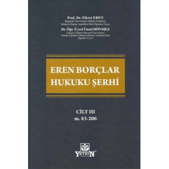 Eren Borçlar Hukuku Şerhi (3 Cilt)