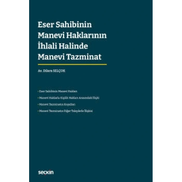 Eser Sahibinin Manevi Haklarının İhlali Halinde Manevi Tazminat