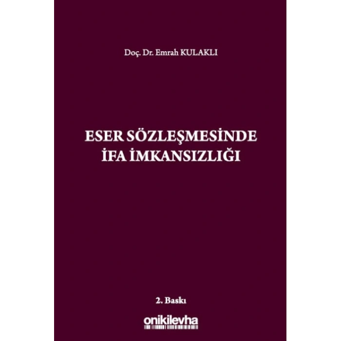 Eser Sözleşmesinde İfa İmkansızlığı