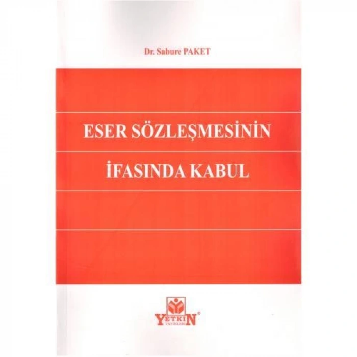 Eser Sözleşmesinin İfasında Kabul