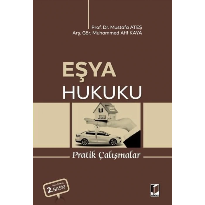 Eşya Hukuku Pratik Çalışmalar