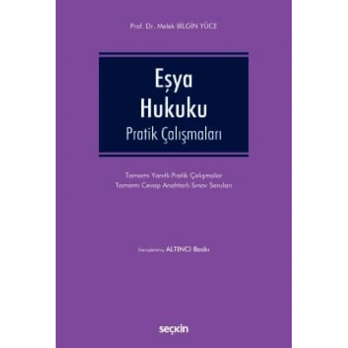 Eşya Hukuku Pratik Çalışmaları